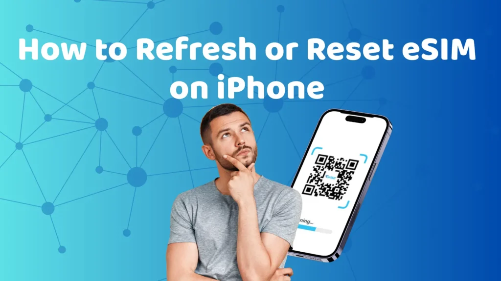 Refresh or Reset eSIM on iPhone