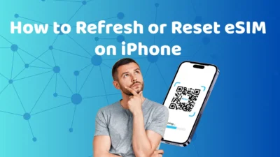Refresh or Reset eSIM on iPhone