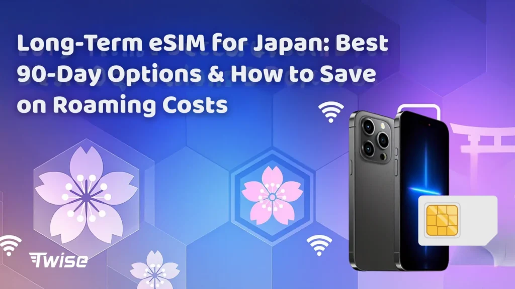 esim japan 90 days